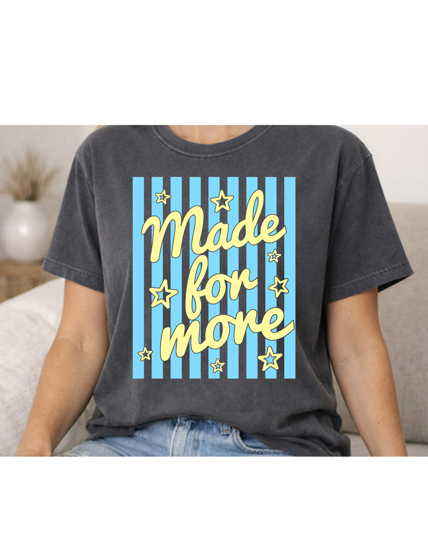 Made For More Shirt | Christian Faith T-Shirt | Inspirational Bible Verse Shirt | God’s Plan Apparel