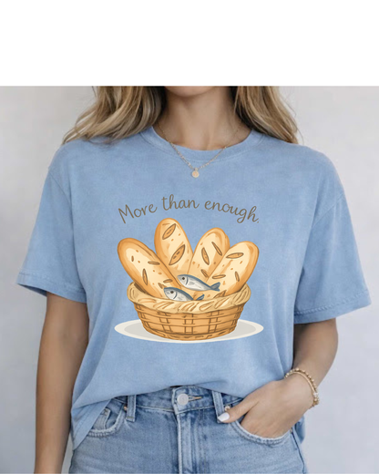 More Than Enough Jesus Fishes and Loaves Faith Shirt